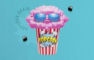 pop corn brain