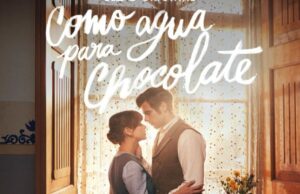 Se estrenará serie de Como agua para chocolate de Salma Hayek